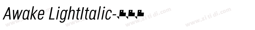 Awake LightItalic字体转换
